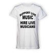Load image into Gallery viewer, TEE SHIRT - SUPPORT LIVE MUSICIANS