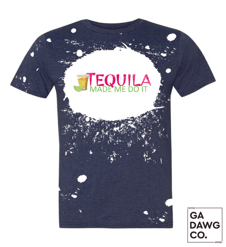 Vintage Dye Sublimation Bleached T-Shirt - Tequila Made me do it